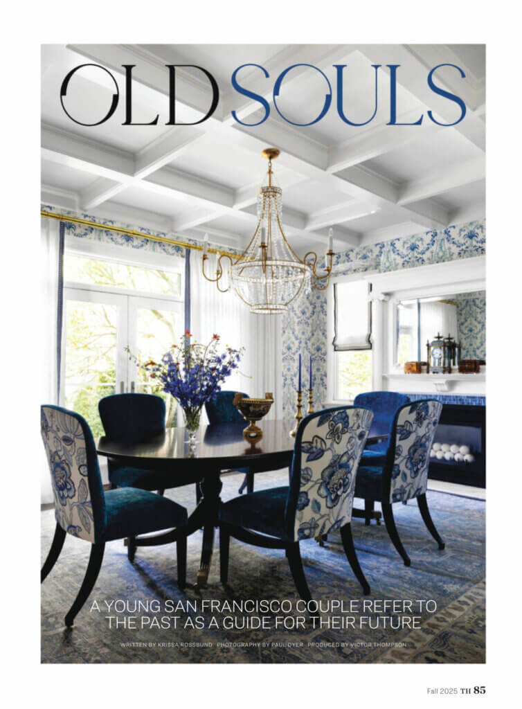 Traditional Home Magazine, 2025, Design Line, Construction, Builder, Contractor, San Francisco, California, Concierge